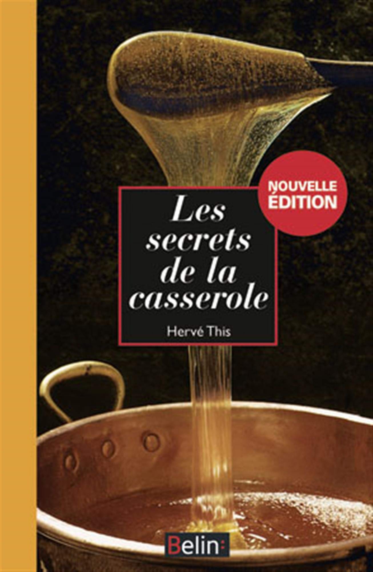 Les secrets de la casserole: nouvelle édition 9782701149745