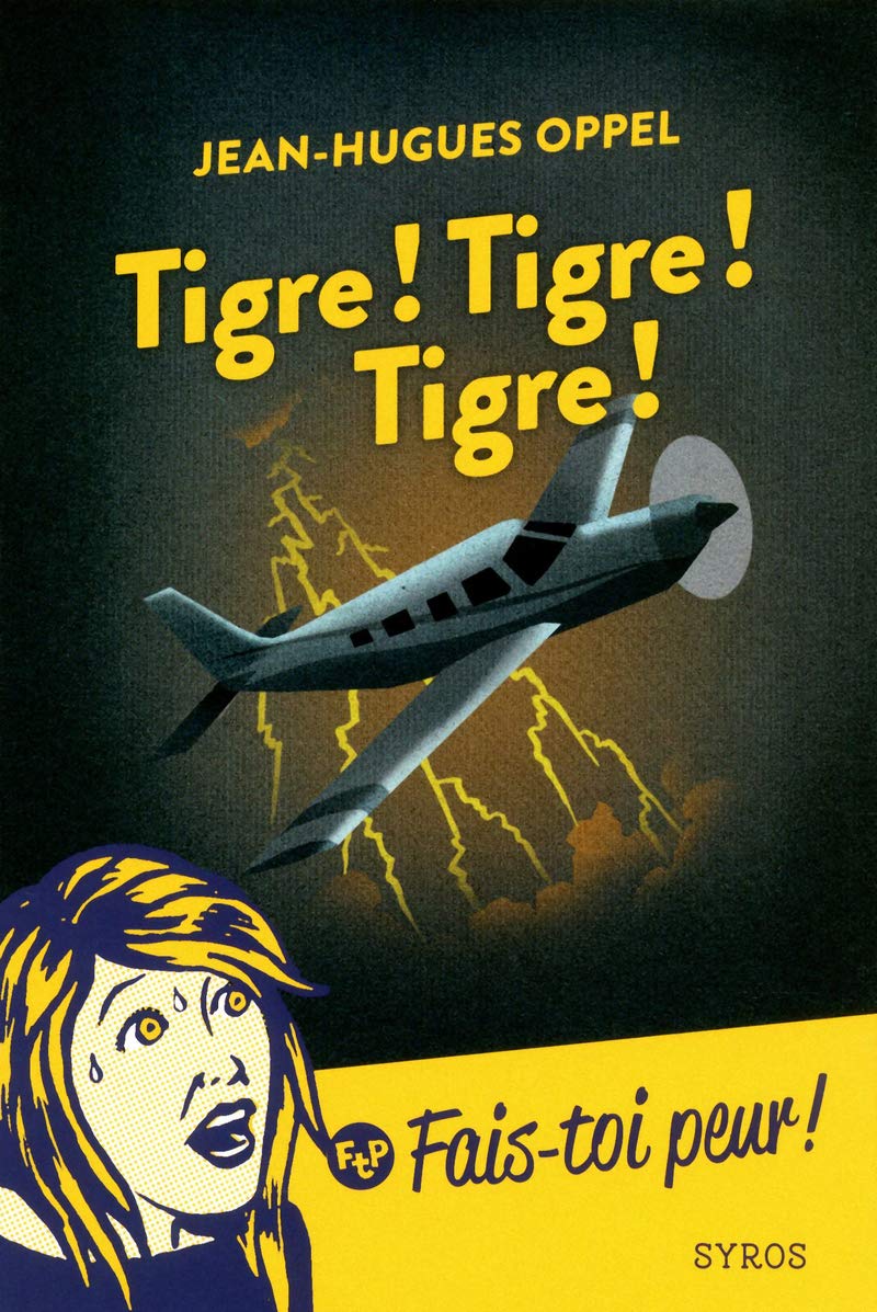 Tigre ! Tigre ! Tigre ! 9782748513486