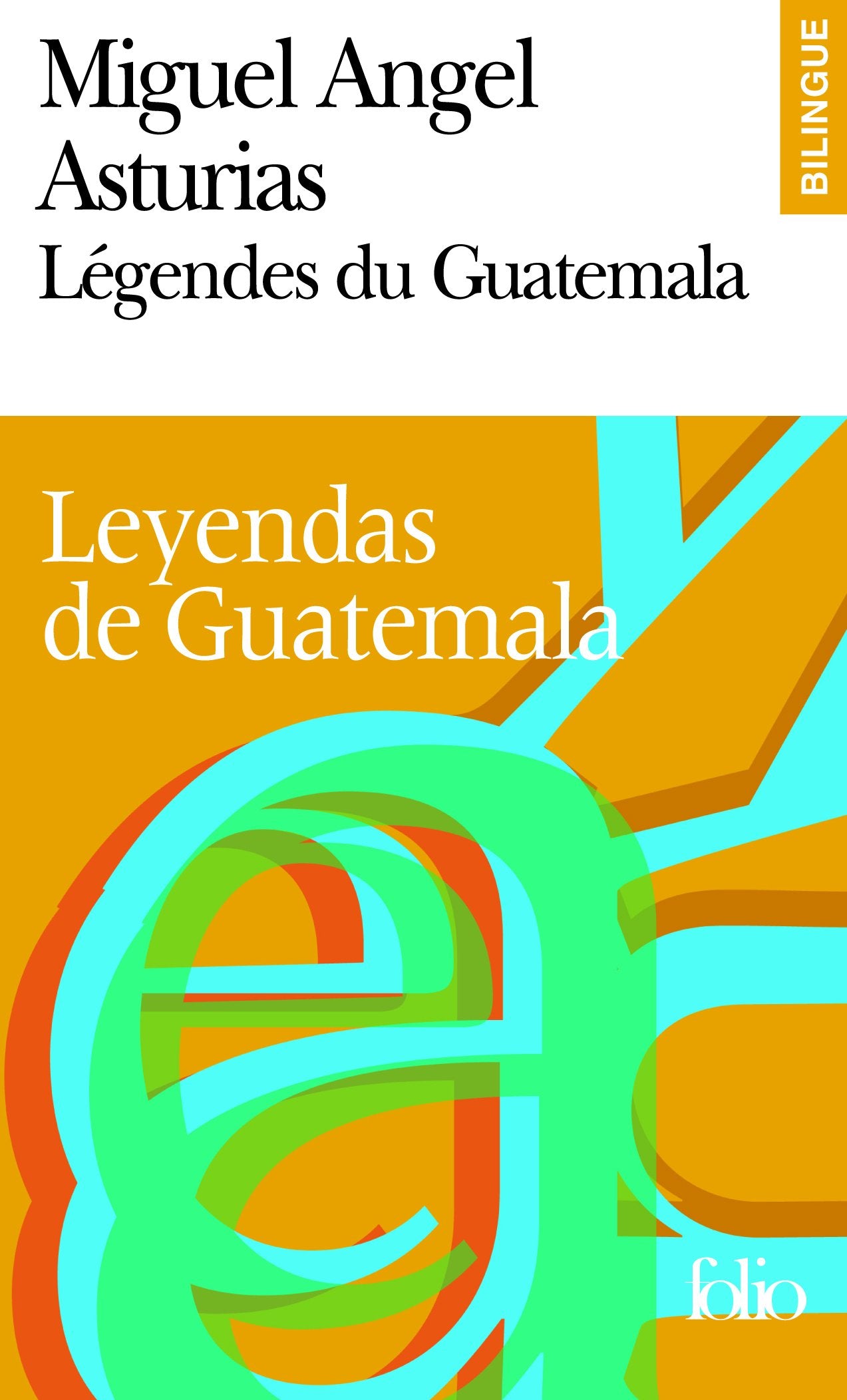 Légendes du Guatemala 9782070304363