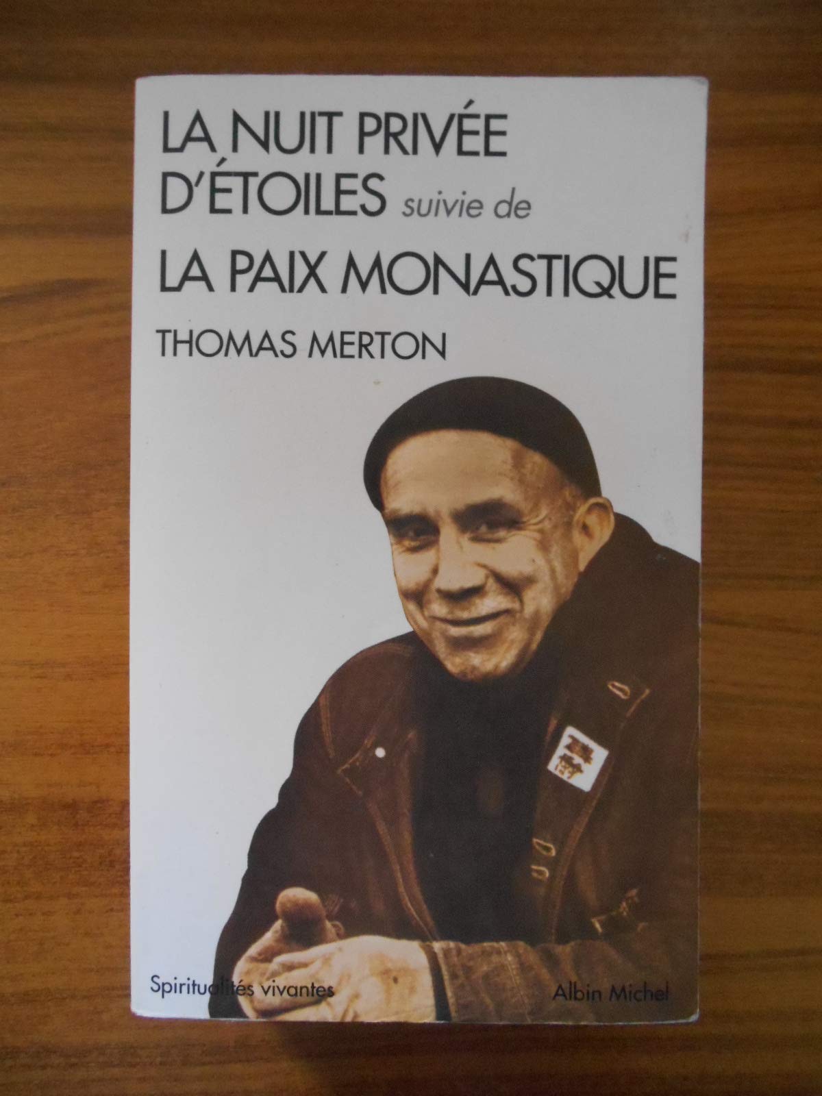 La Nuit privée d'étoiles suivie de La paix monastique (Espaces Libres - Spiritualités Vivantes) 9782226158987