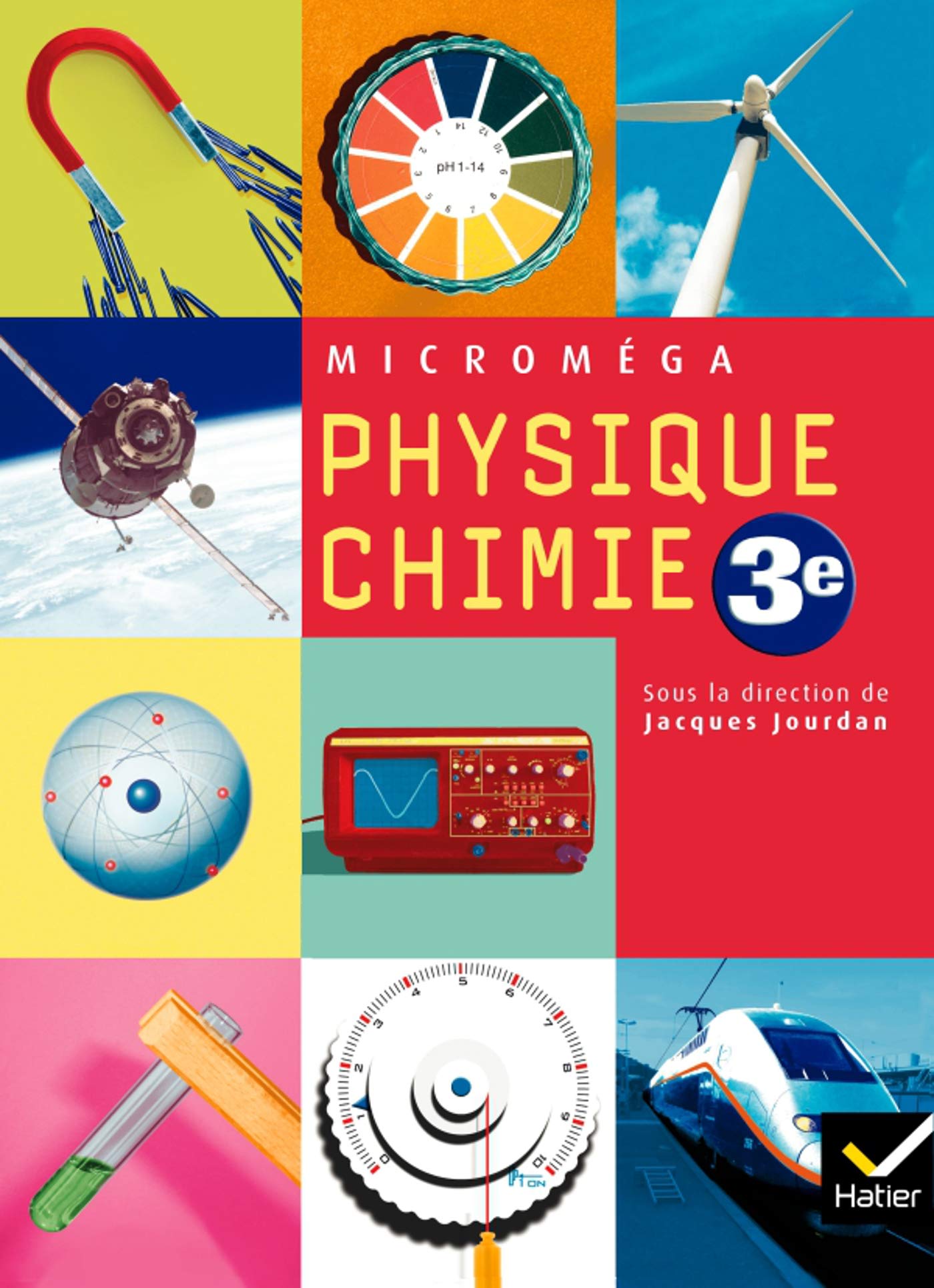 Microméga Physique-Chimie 3e éd 2008 - Manuel de l'élève 9782218934353