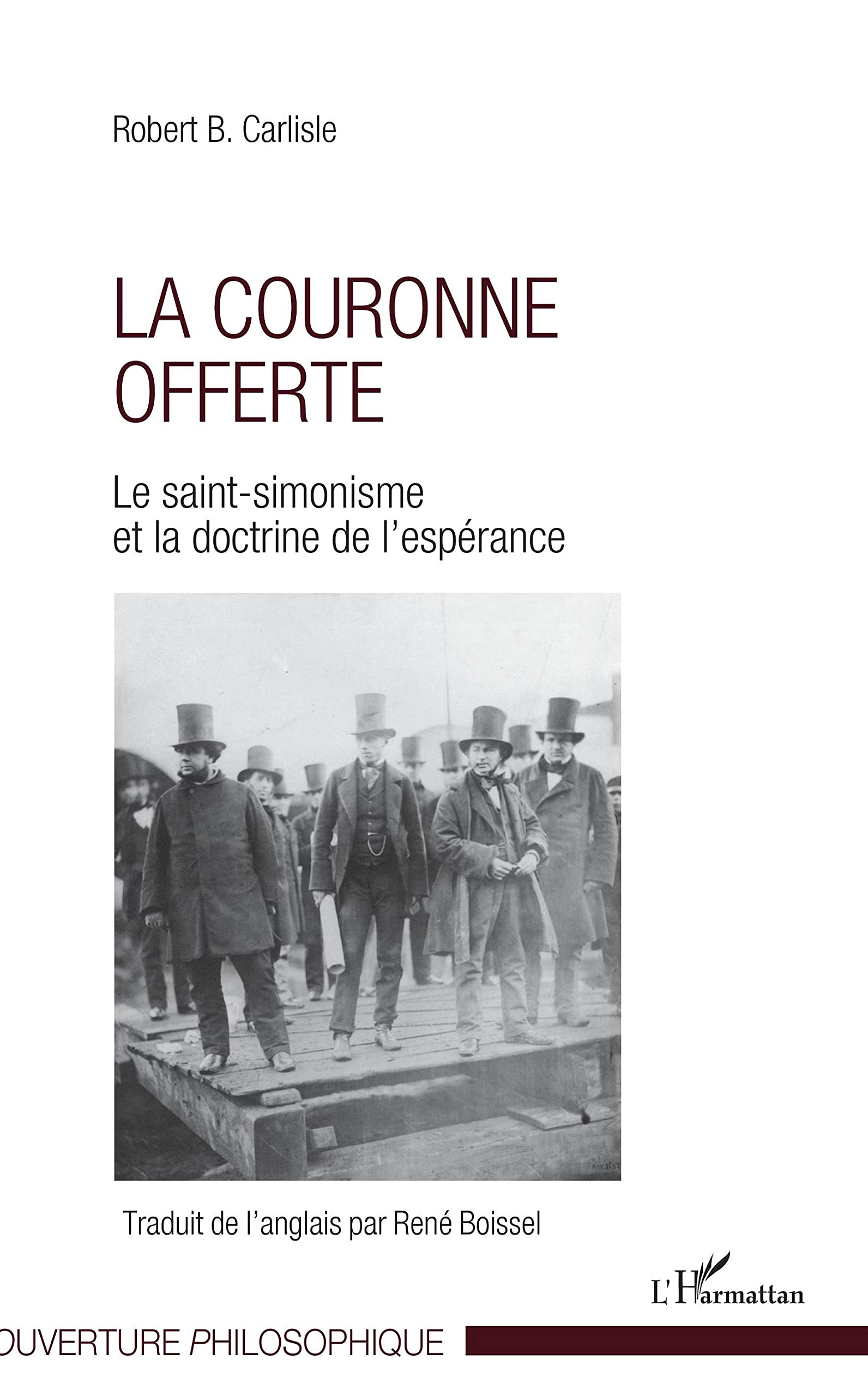 La couronne offerte: Le saint-simonisme et la doctrine de l'espérance 9782343083704