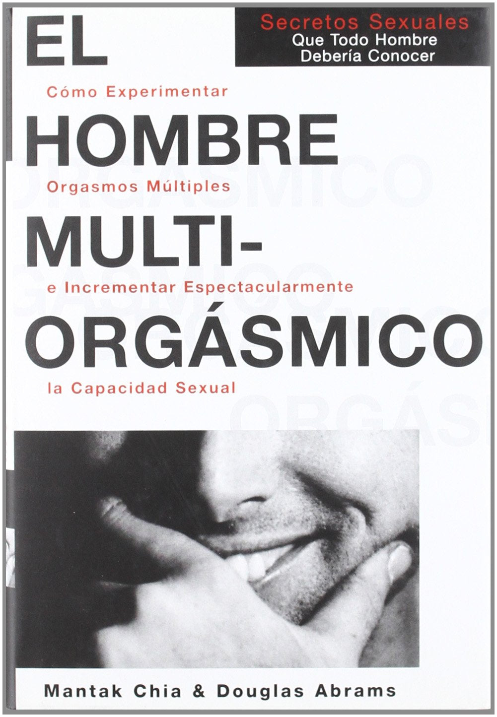 El hombre multiorgasmico / The Man Multi orgasmic 9788488066411