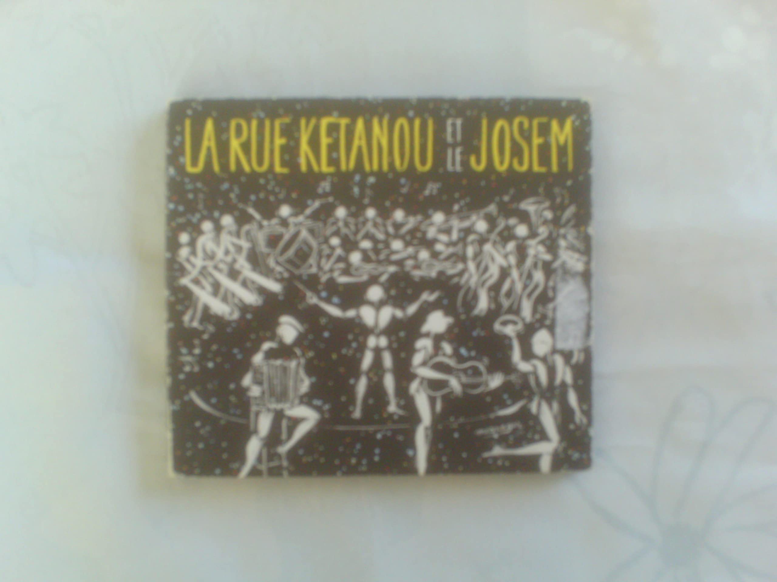 La Rue Ketanou et Le Josem (Eponyme) 3521383418871