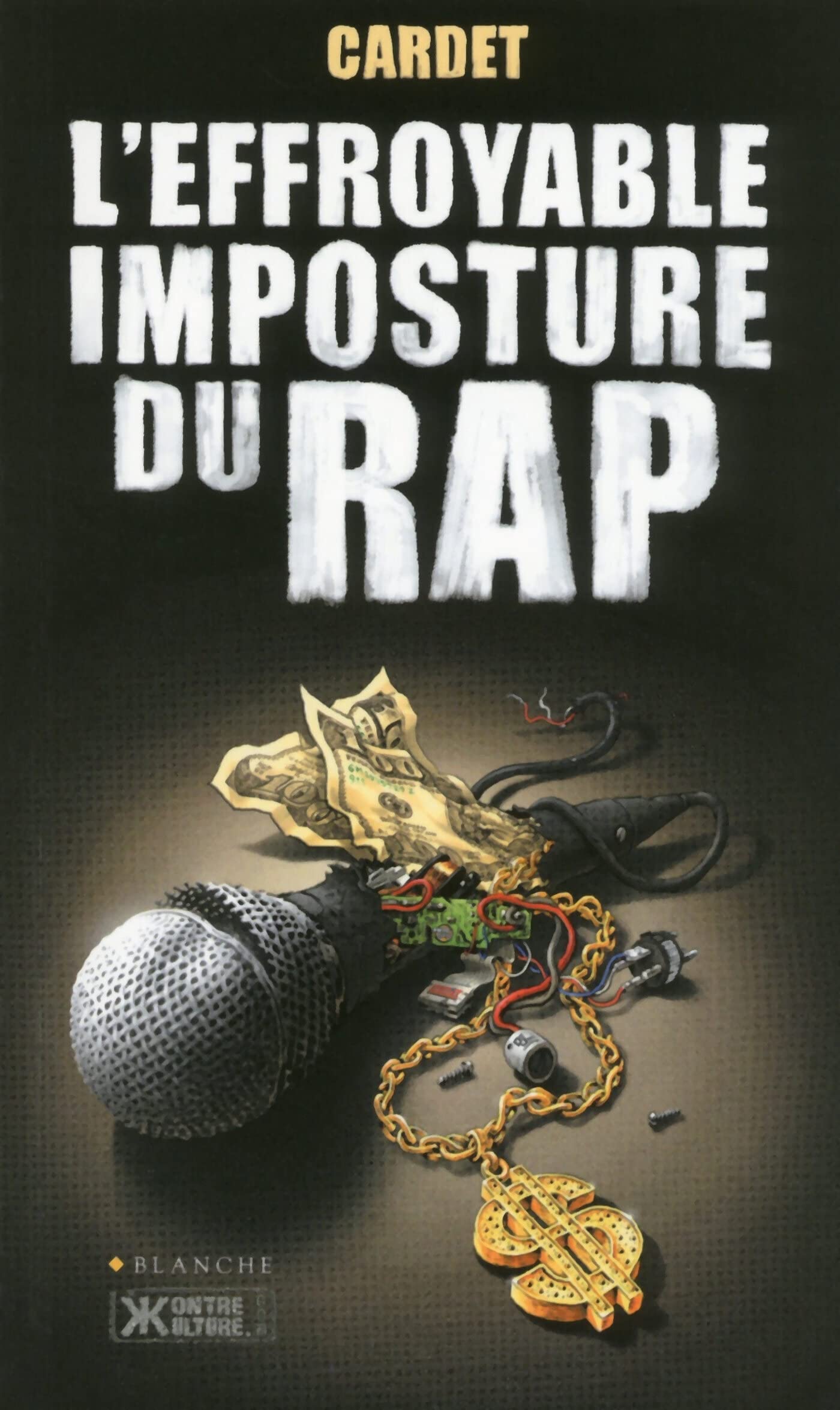 L'effroyable imposture du Rap 9782846283236