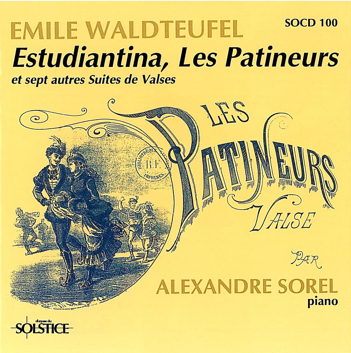 Émile Waldteufel : Estudiantina, Les Patineurs et sept autres Suites de Valses 3279791002037