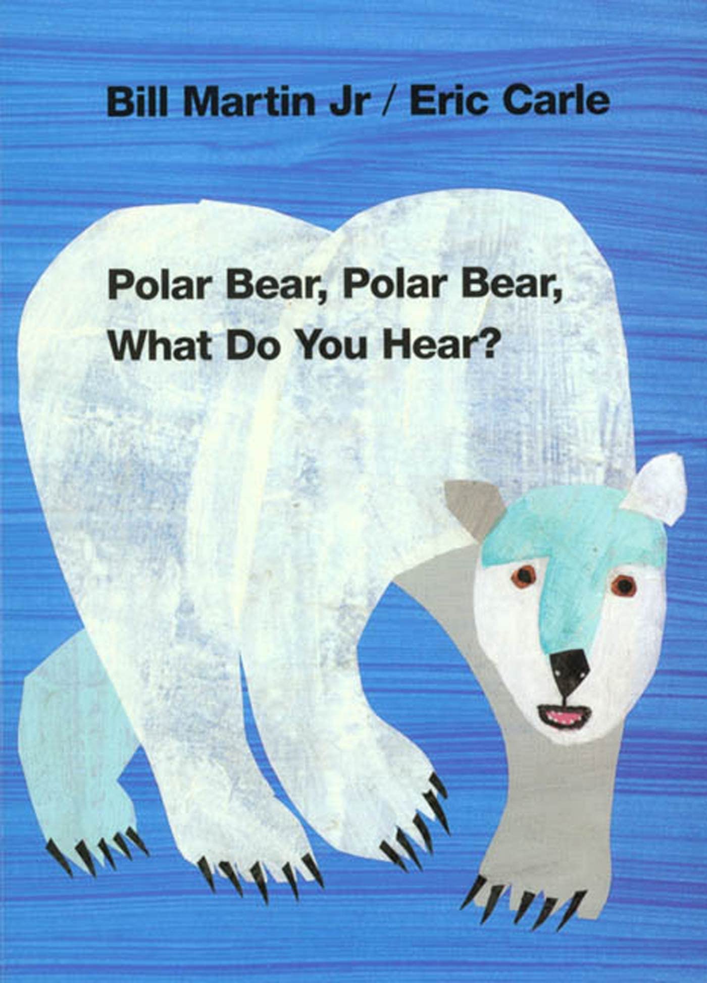 Polar Bear, Polar Bear, What Do You Hear? 9780805053883