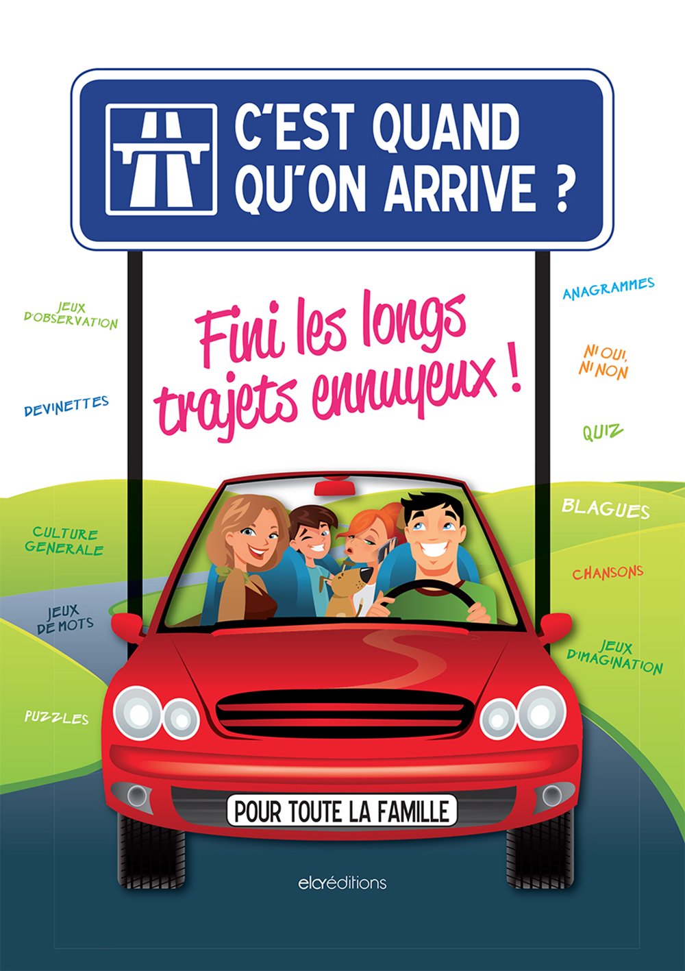 C'est quand qu'on arrive ? 9782753208988