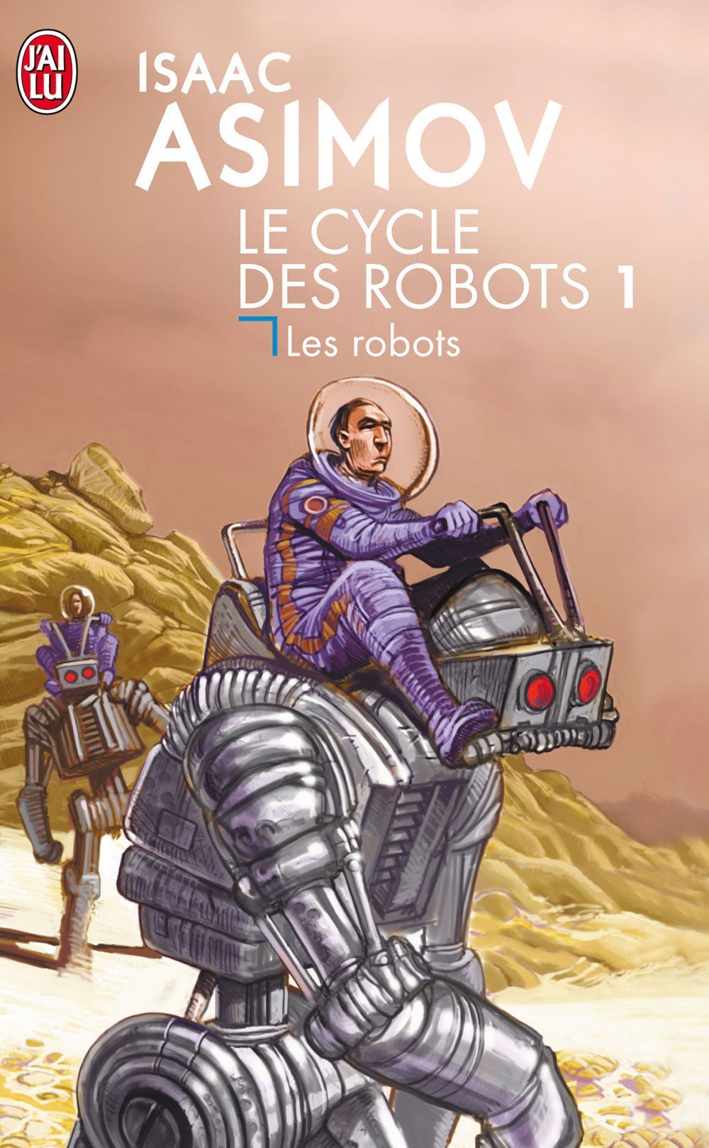 Le cycle des Robots 1 : Les Robots 9782290342480