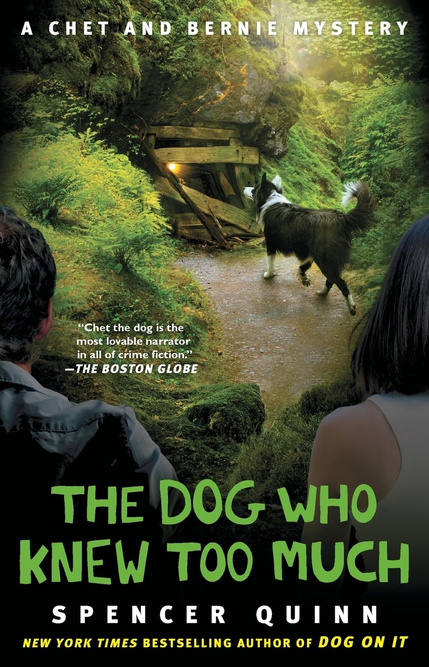 The Dog Who Knew Too Much: A Chet and Bernie Mystery 9781439157107