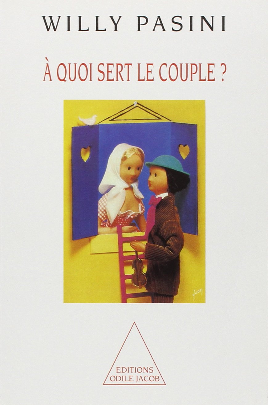 À quoi sert le couple ? 9782738104069