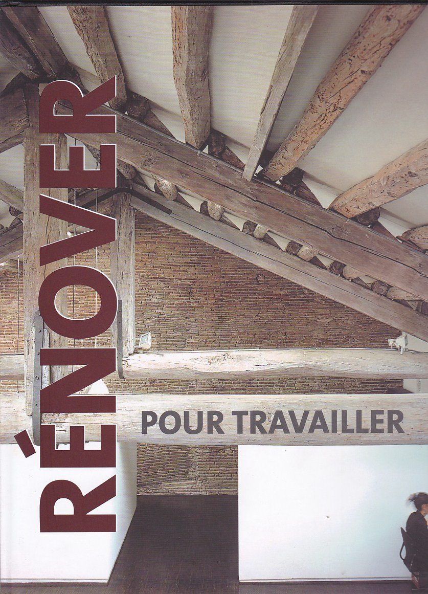 Rénover pour travailler 9788492463305