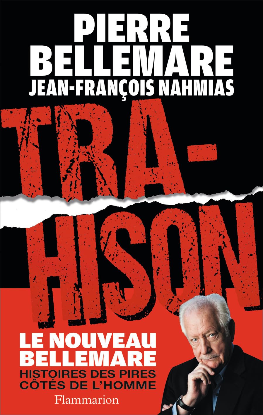 Trahison: Histoires des pires côtés de l'homme 9782081351325