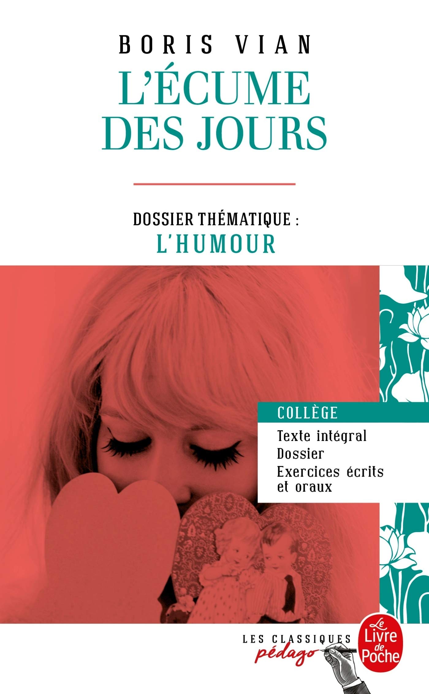 L'Ecume des jours (Edition pédagogique): Dossier thématique : L'Humour 9782253183167