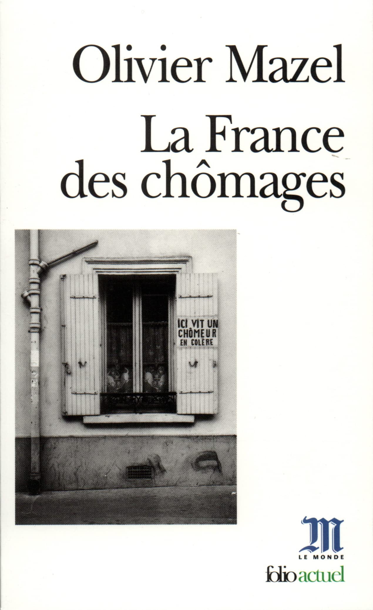 La France des chômages 9782070411238