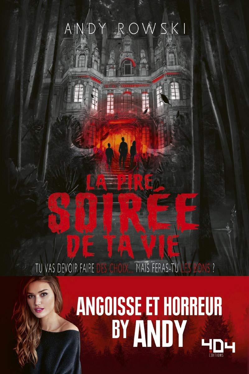 Andy : La pire soirée de ta vie - Livre à choix - Dès 13 ans 9791032402627