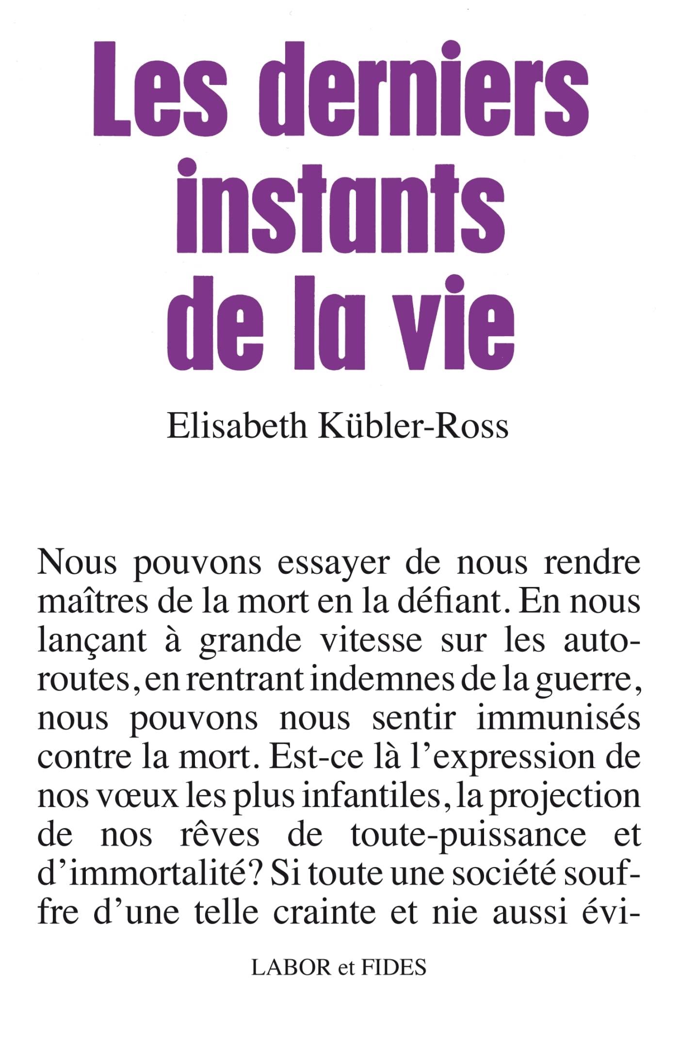 Les derniers instants de la vie 9782830914191