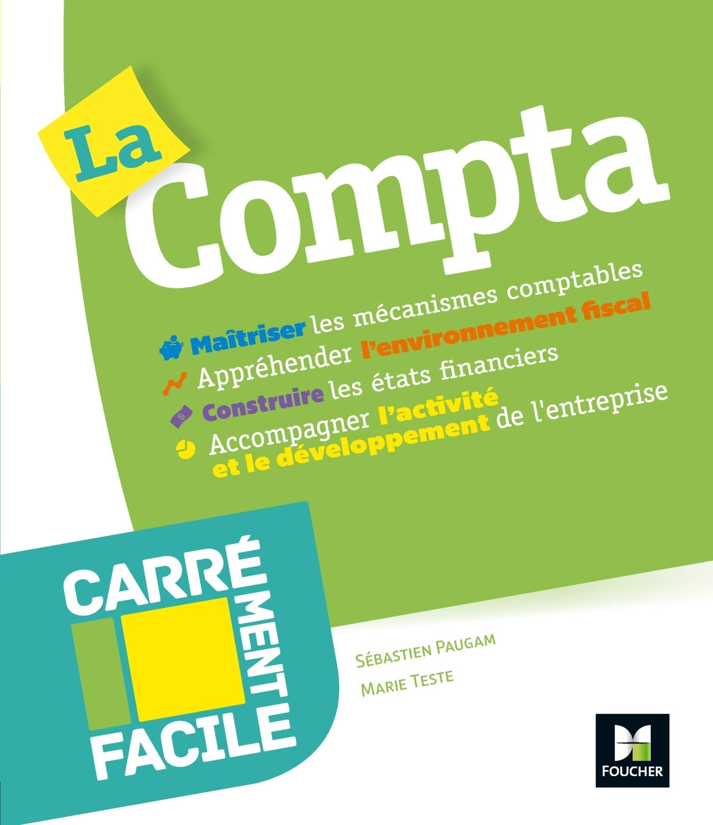 Carrément facile - La compta - Professionnels, entreprises, TPE, non spécialistes, étudiants 9782216149957