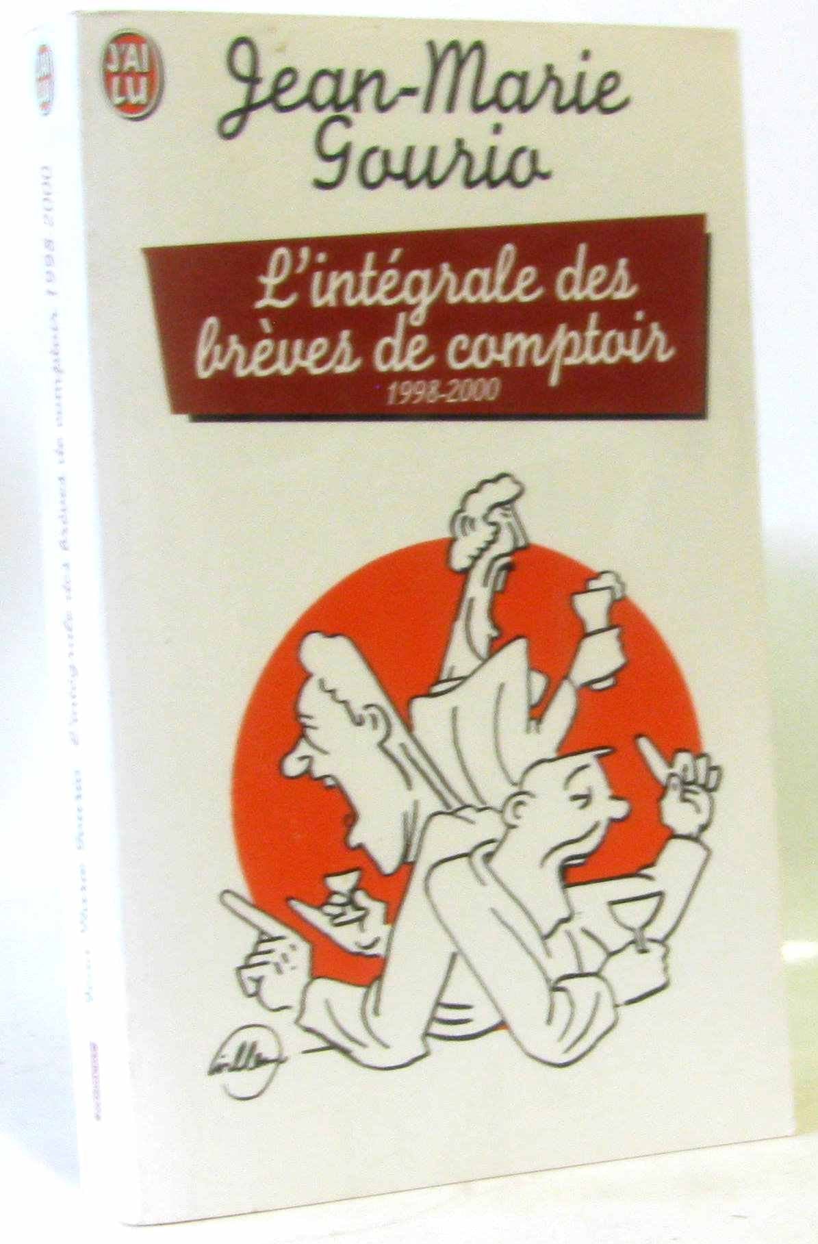 L'intégrale des brèves de comptoir 1998-2000 9782290309049