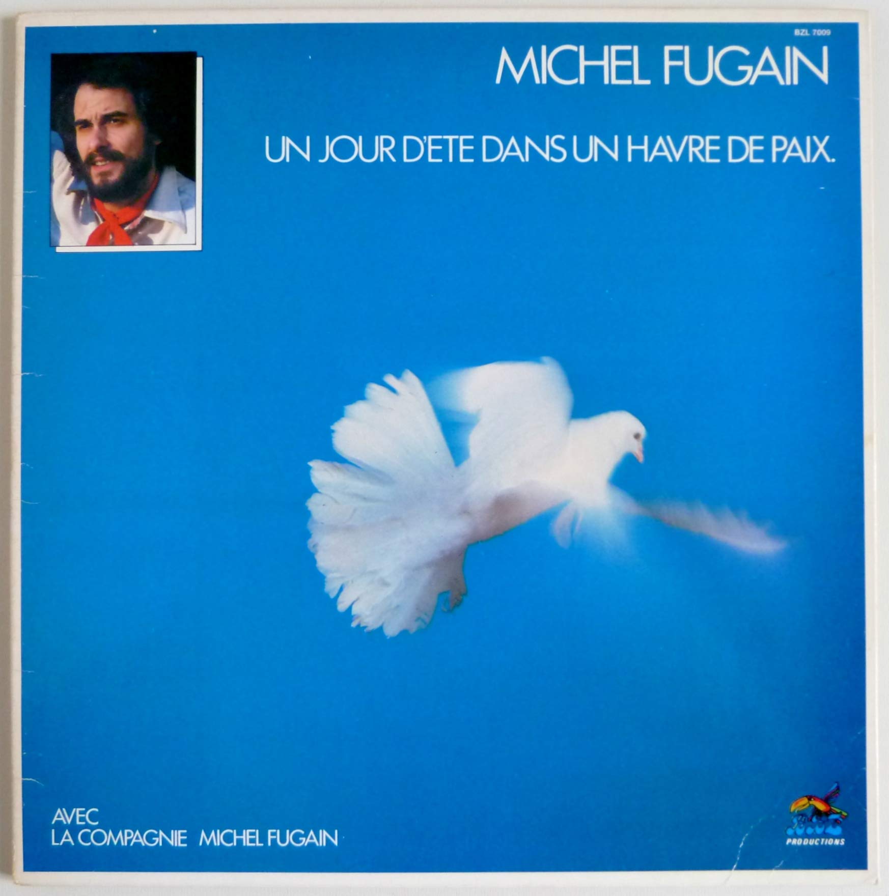Michel Fugain un jour d'été dans un havre de paix . disque vinyle 33 tours BZL 7009. 
