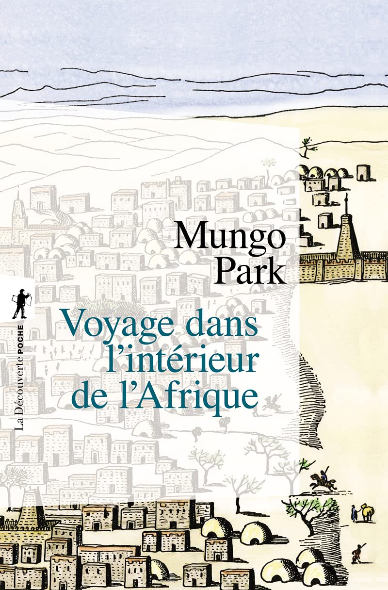 Voyage dans l'intérieur de l'Afrique 9782707157836