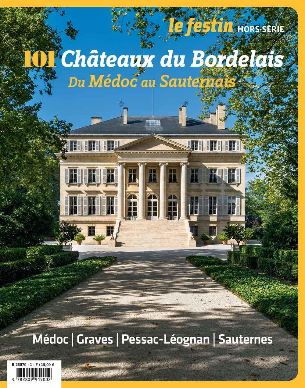 101 Châteaux du Bordelais du Médoc au Sauternais 9782360622320