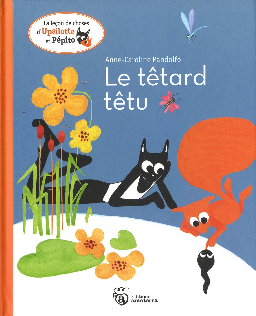 Upsilotte et pépito : Le têtard têtu 9782368560389