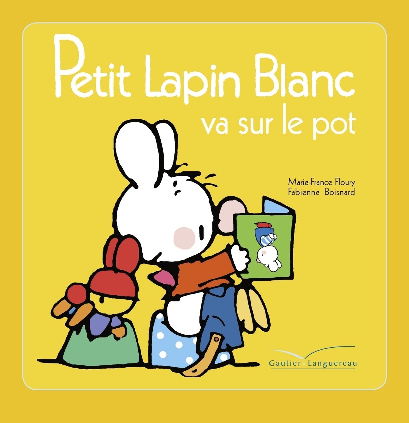 Petit Lapin Blanc va sur le pot 9782012263390