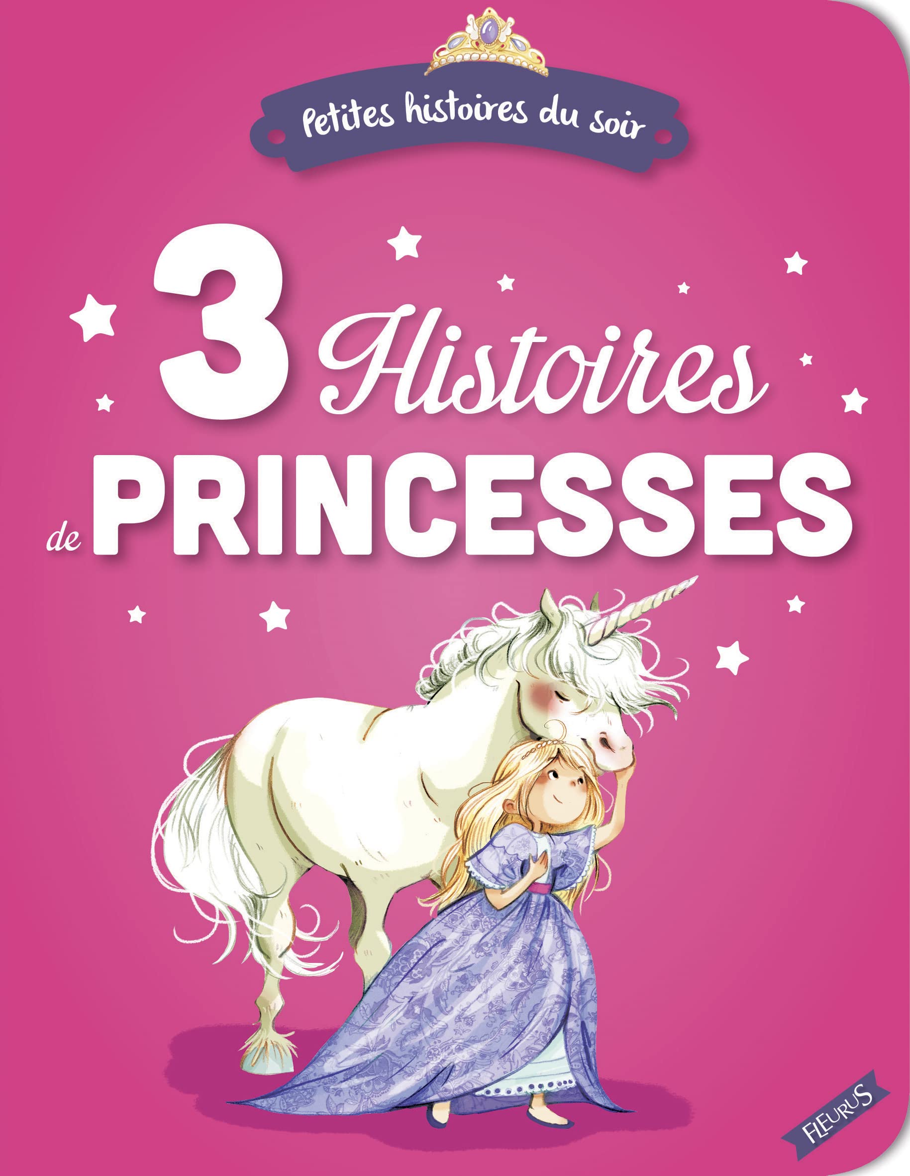 3 histoires de princesses 9782215124788