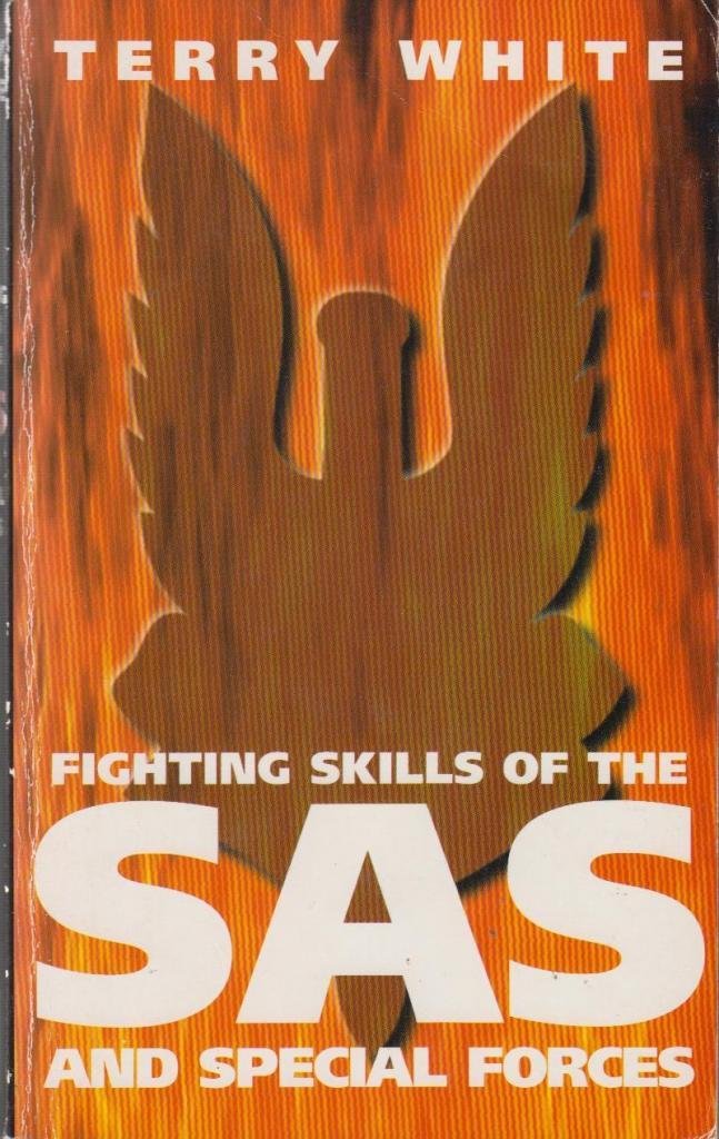 Fighting Skills of the SAS and Special Forces 9781854876768