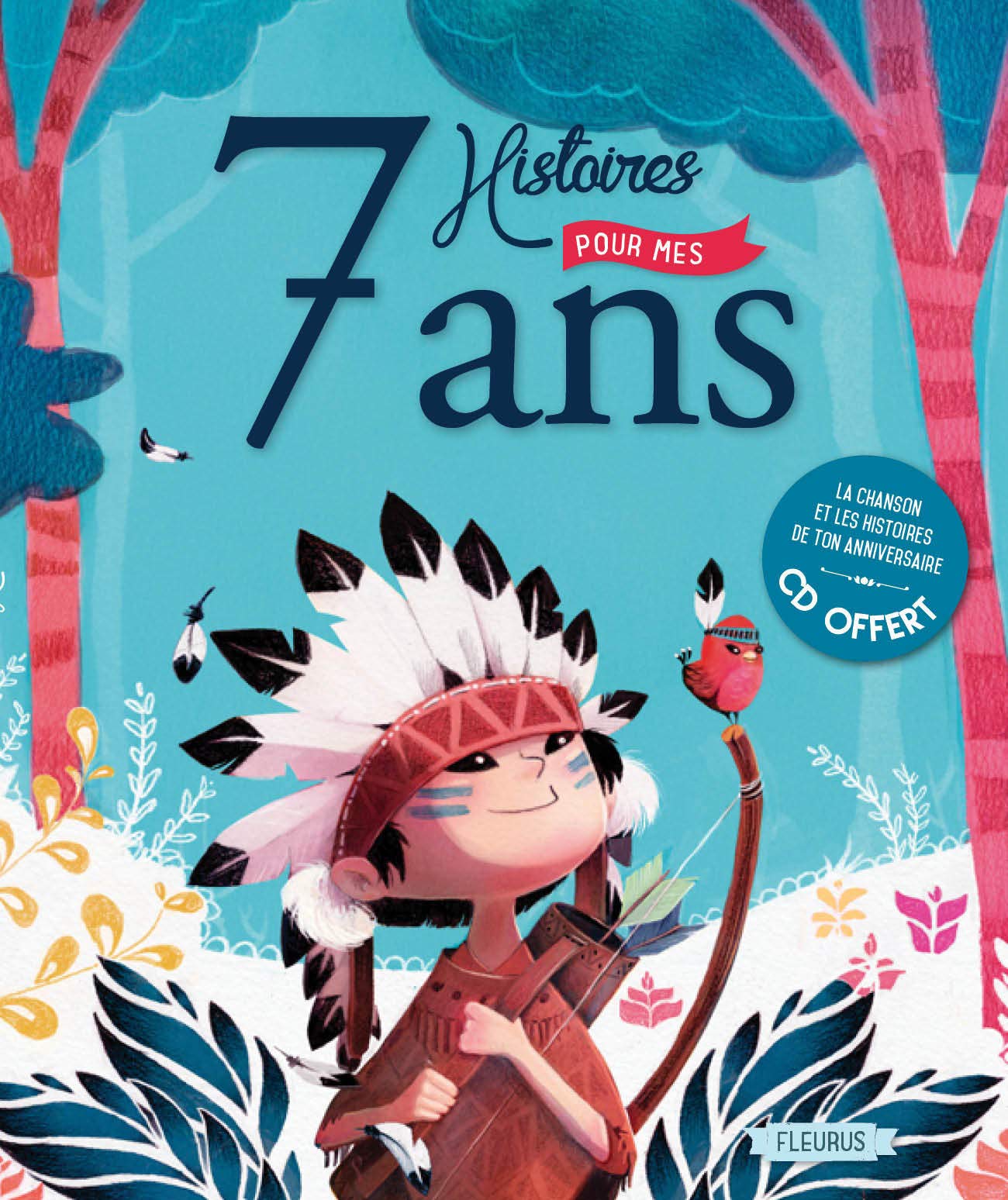 7 histoires pour mes 7 ans (+ CD) 9782215117360