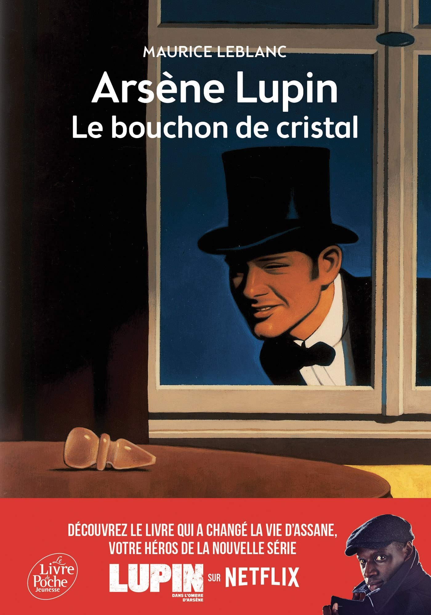 Arsène Lupin, le bouchon de cristal - Texte abrégé: Nouvelle édition à l'occasion de la série Netflix 9782013226905