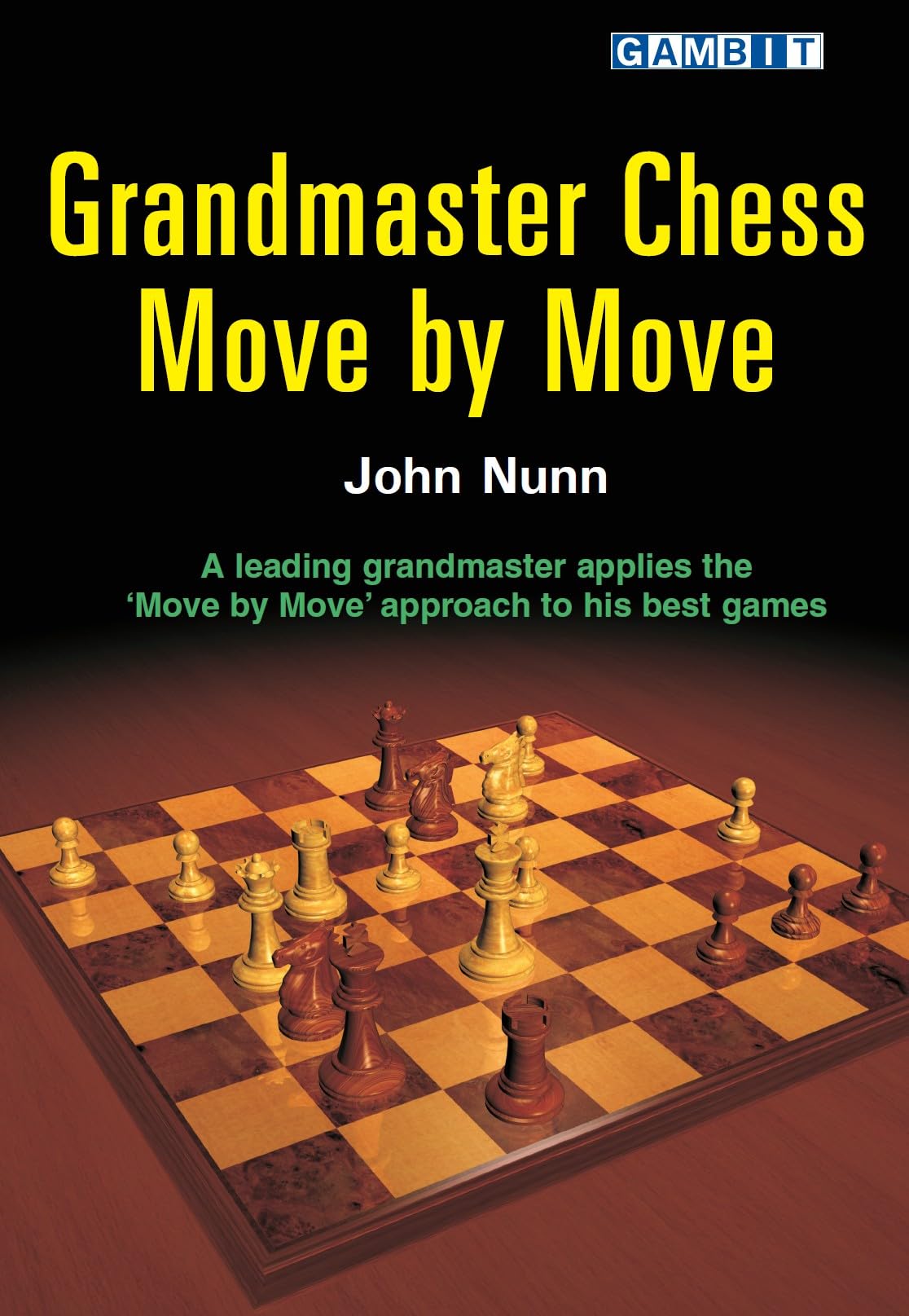Grandmaster Chess Move by Move 9781904600343
