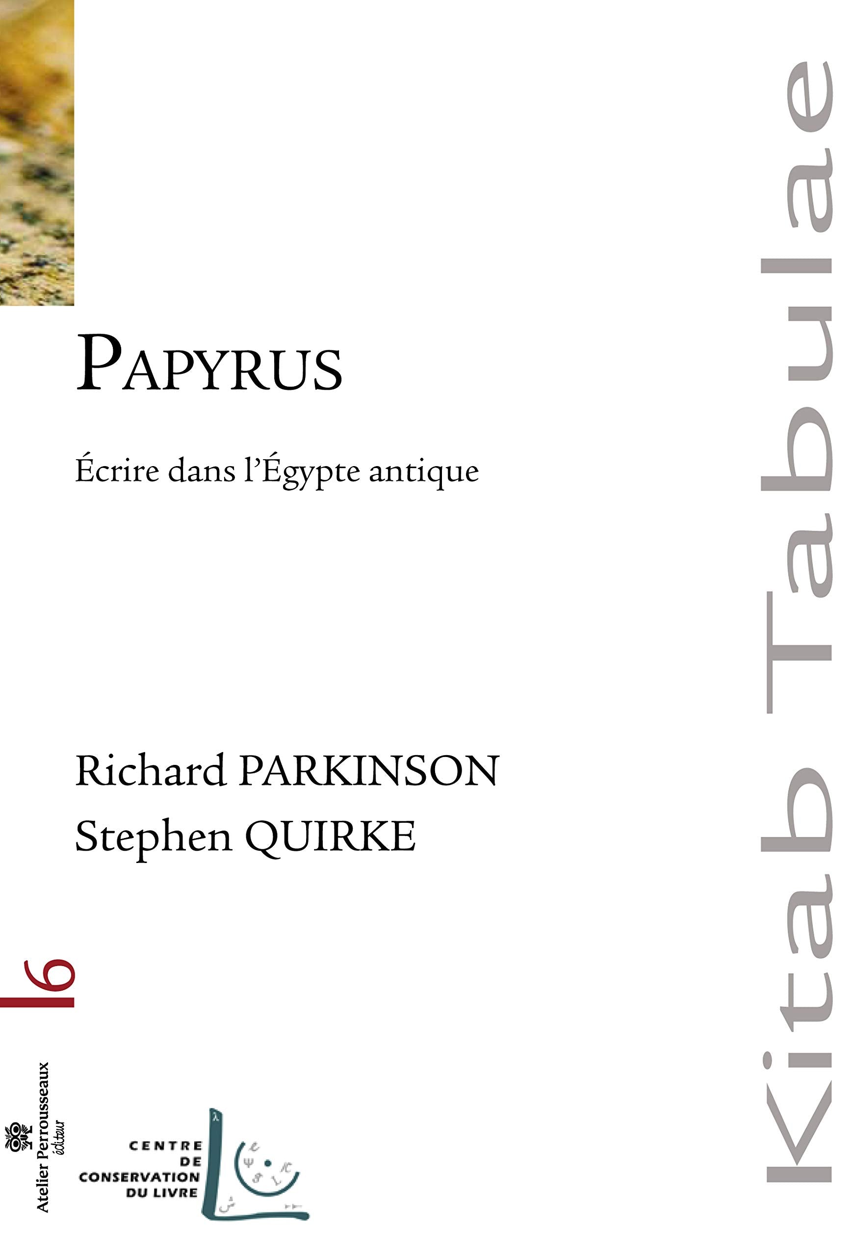 Papyrus écrire dans l'Egypte antique 9782911220319
