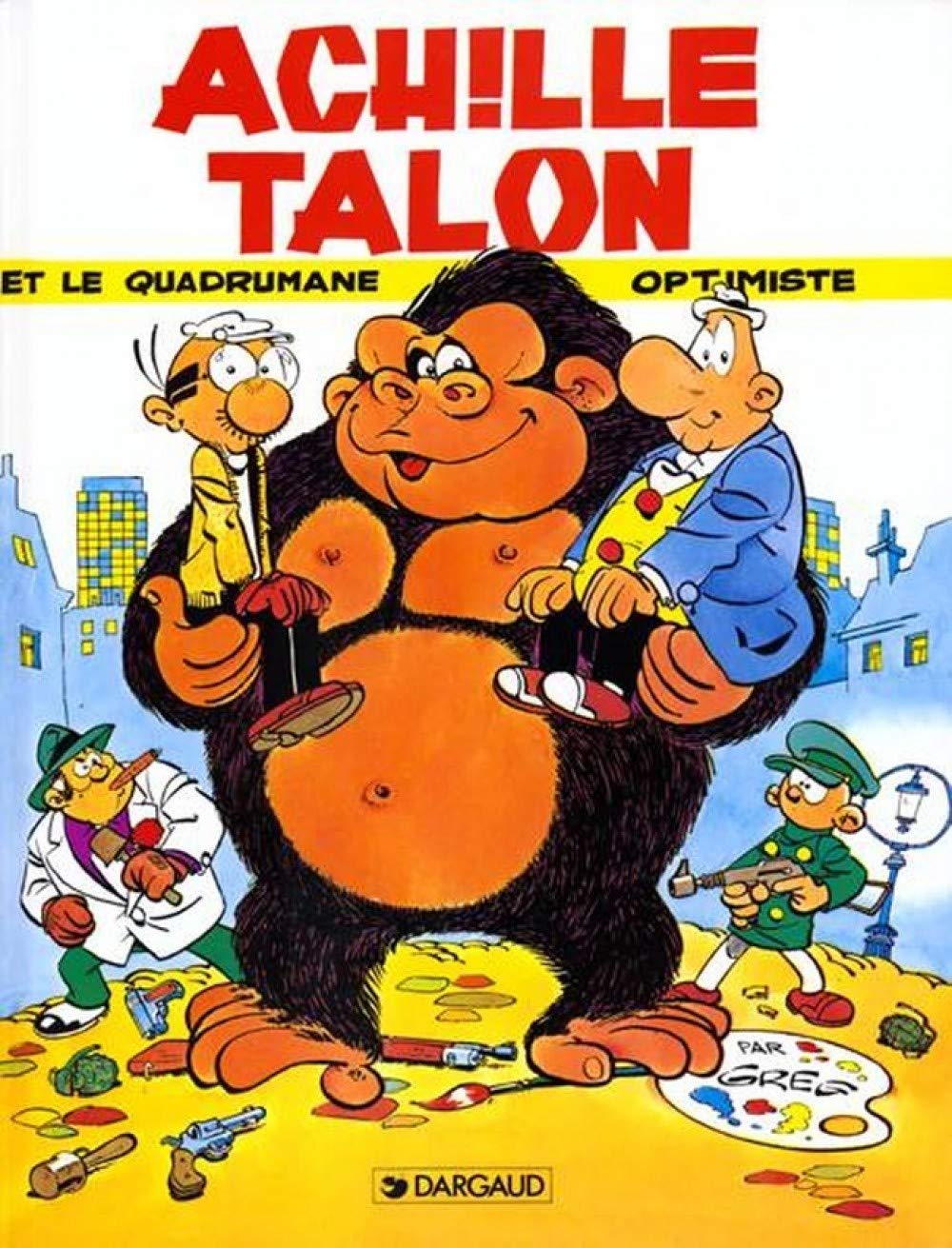Achille Talon, tome 15 : Achille Talon et le quadrumane optimiste 9782205010336