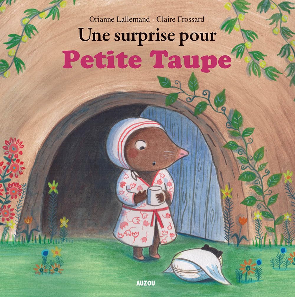 UNE SURPRISE POUR PETITE TAUPE (COLL. MES PTITS ALBUMS) 9782733839195
