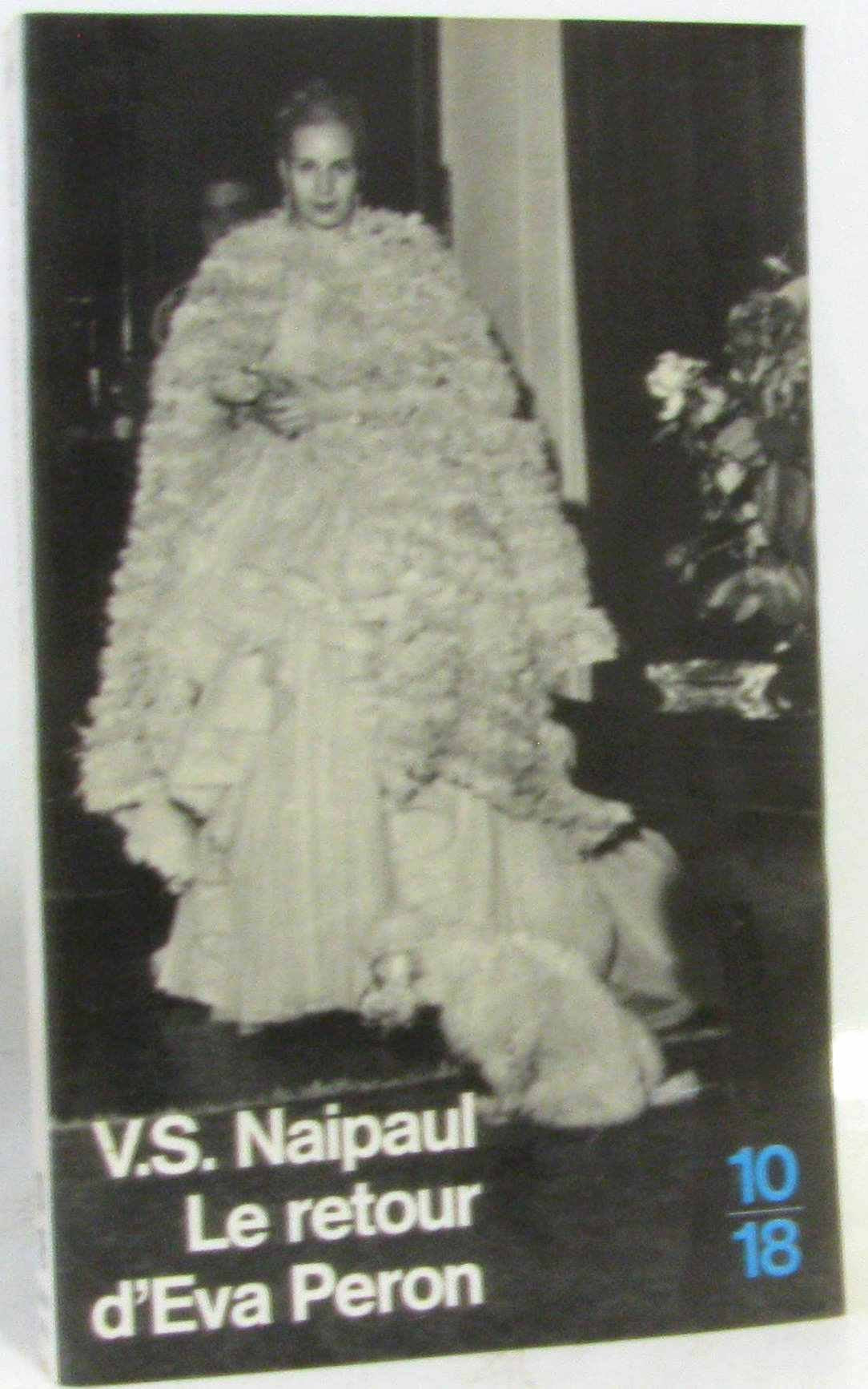 Le retour d'Eva Peron : Et autres reportages 9782264013026