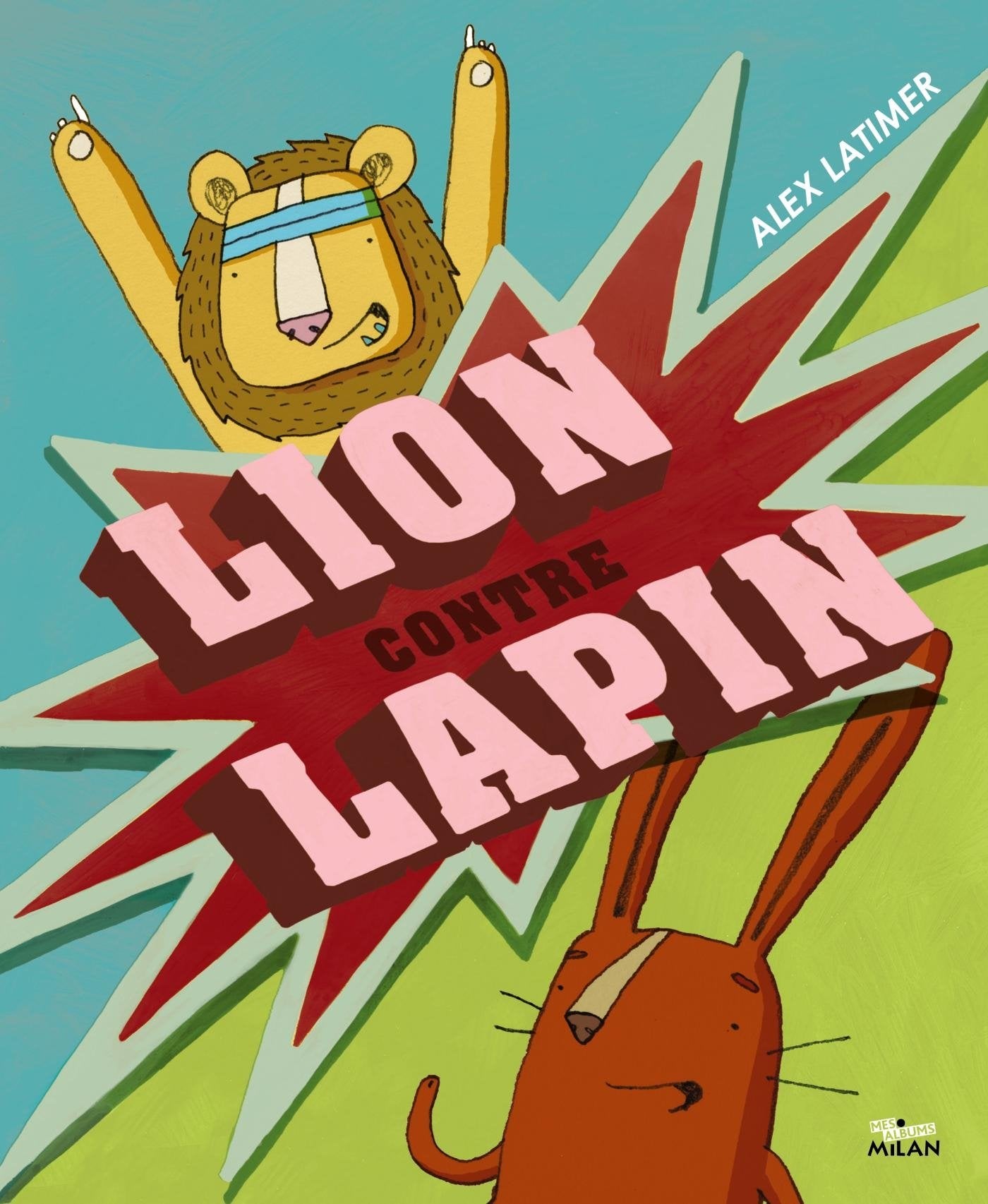 Lion contre Lapin 9782745965622