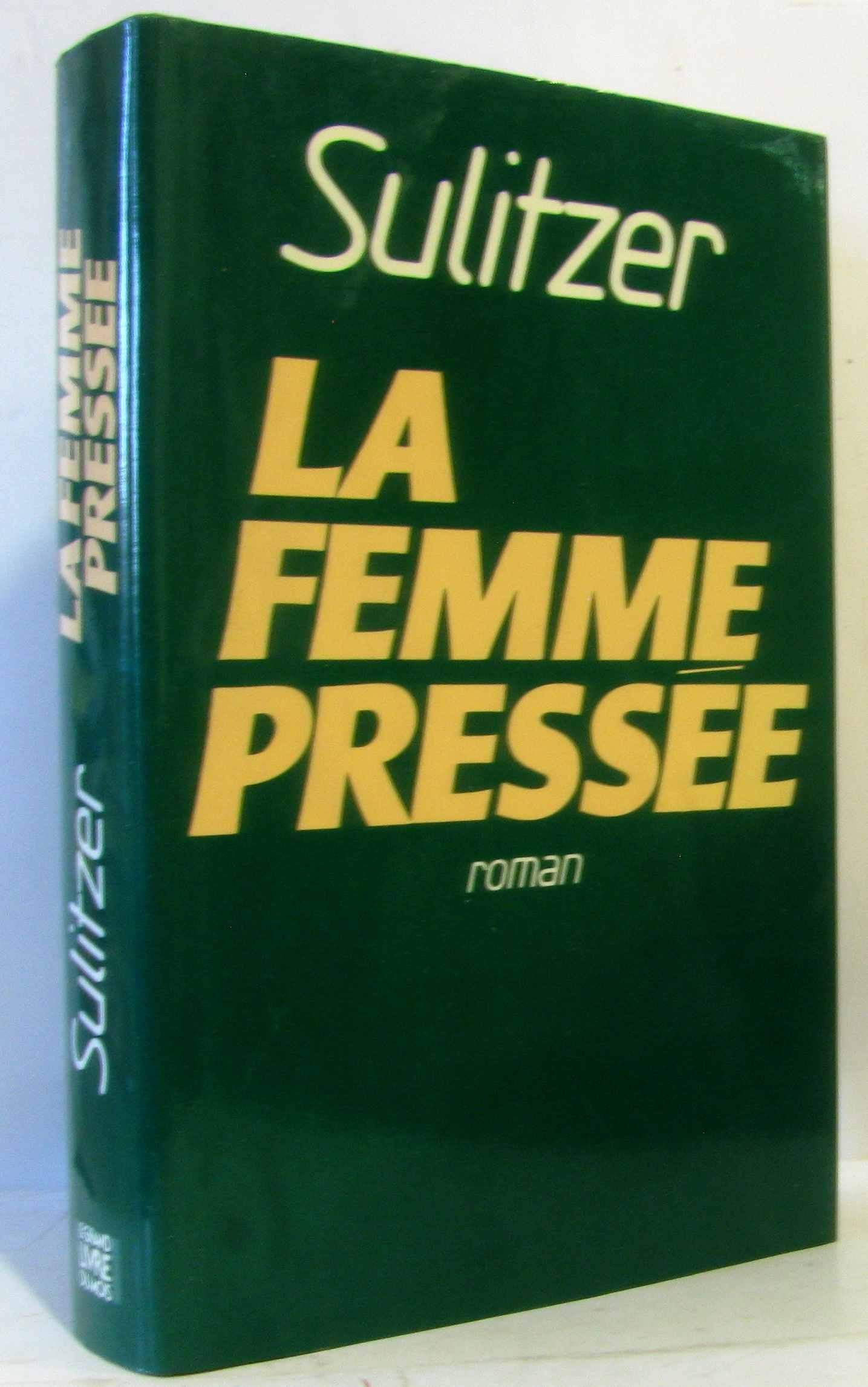 La Femme pressée 9782863912249