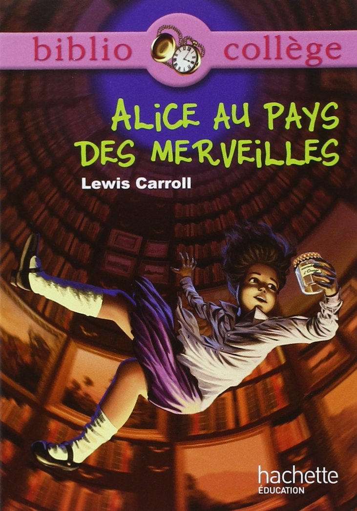 Alice au pays des merveilles 9782012814172