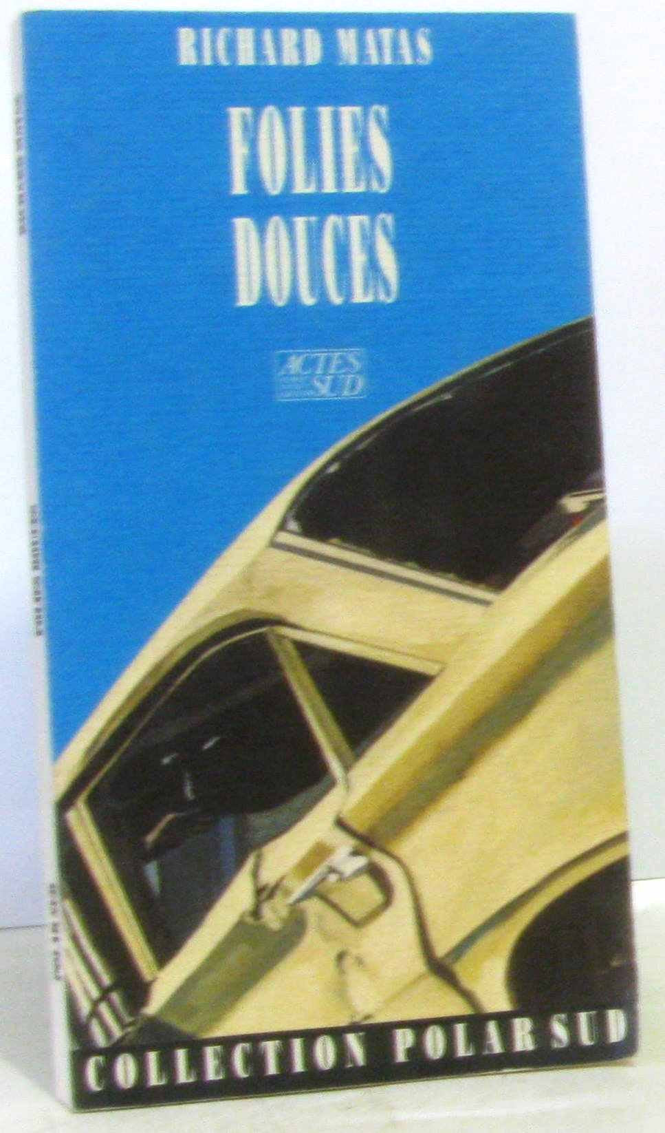 Folies douces 9782868695796