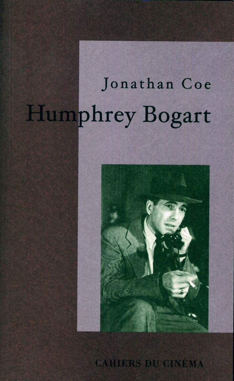 Humphrey Bogart: La vie comme elle va 9782866424251