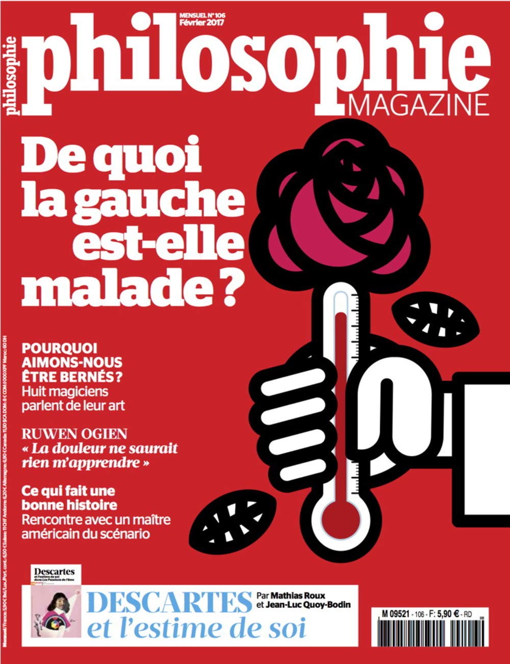 Philosophie Magazine N 106 de Quoi la Gauche Est Elle Malade Fevrier 2017 3663322092961
