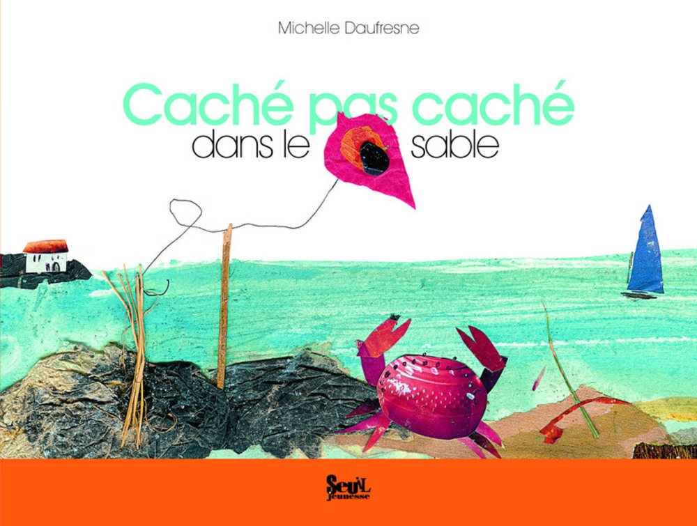 Caché pas caché dans le sable 9782021041859