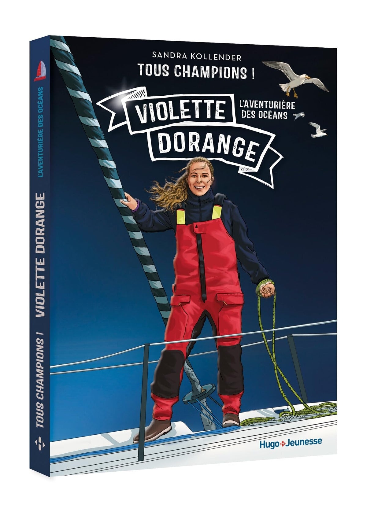 Tous Champions ! Violette Dorange: L'aventurière des océans 9791042904357
