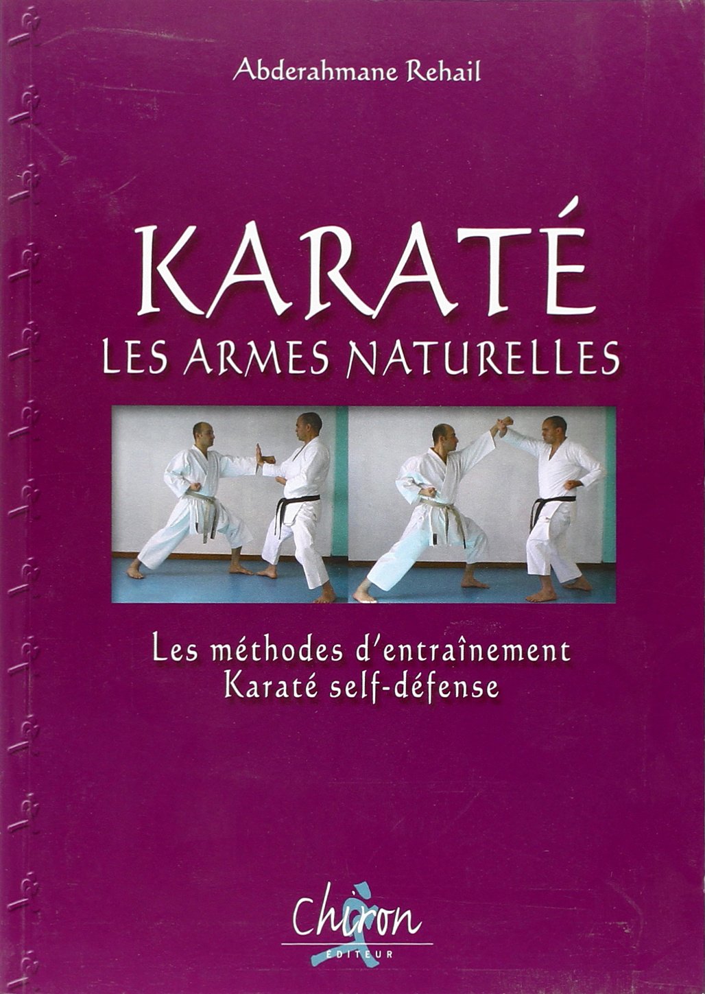 Karaté: Les armes naturelles 9782702712184