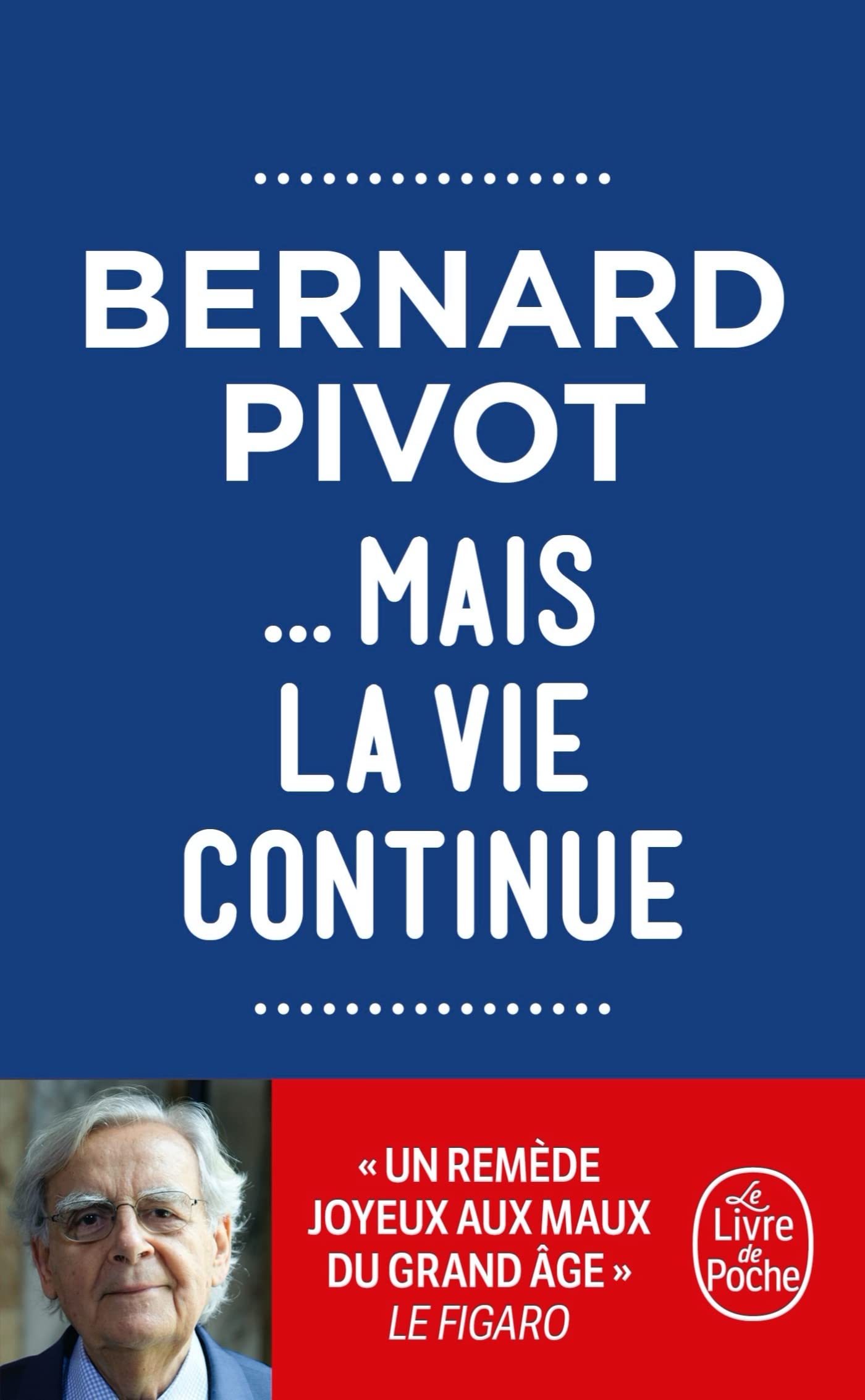 ... mais la vie continue 9782253107378