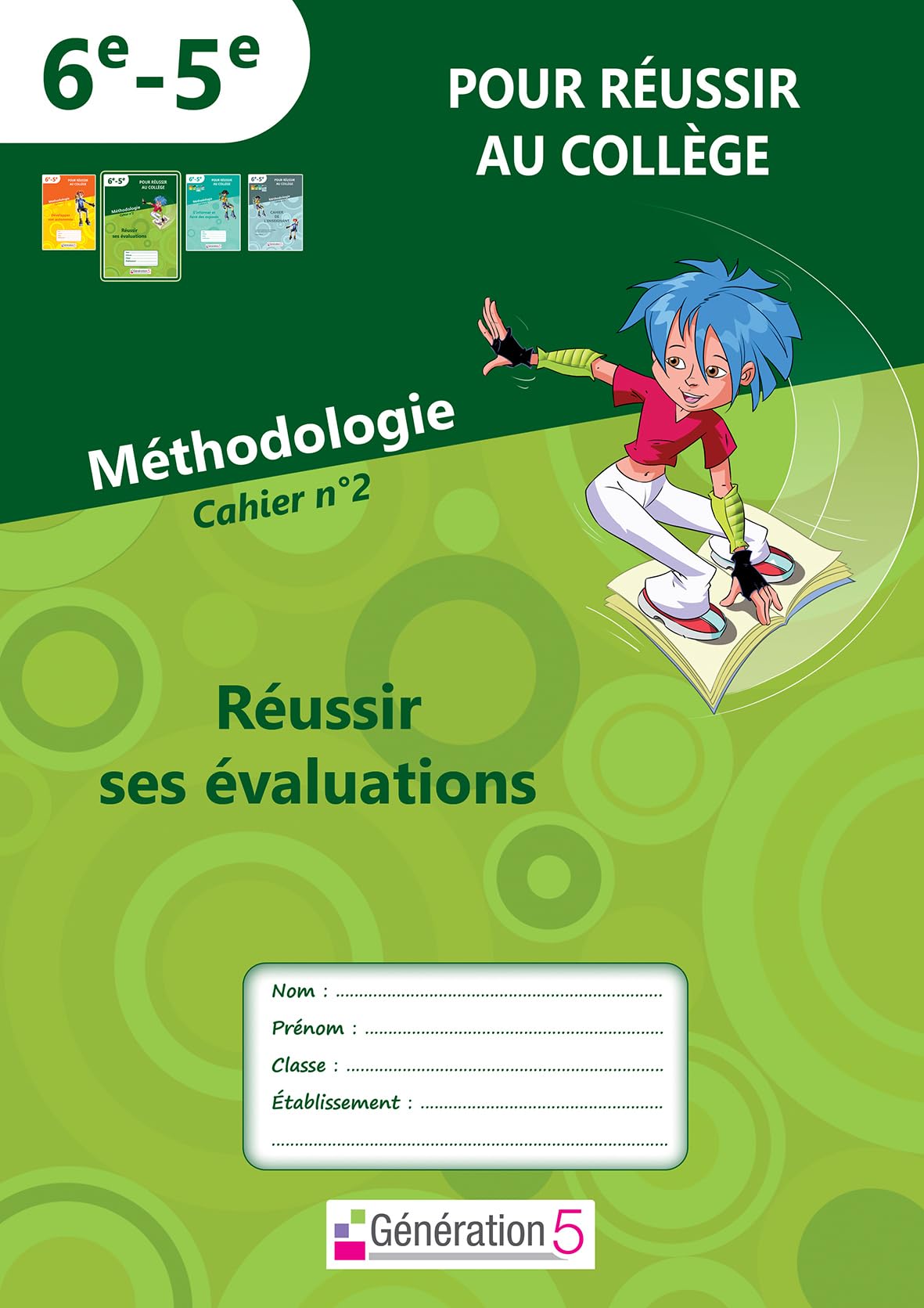 Cahier n°2 "pour réussir au collège": Réussir ses évaluations 9782916785912