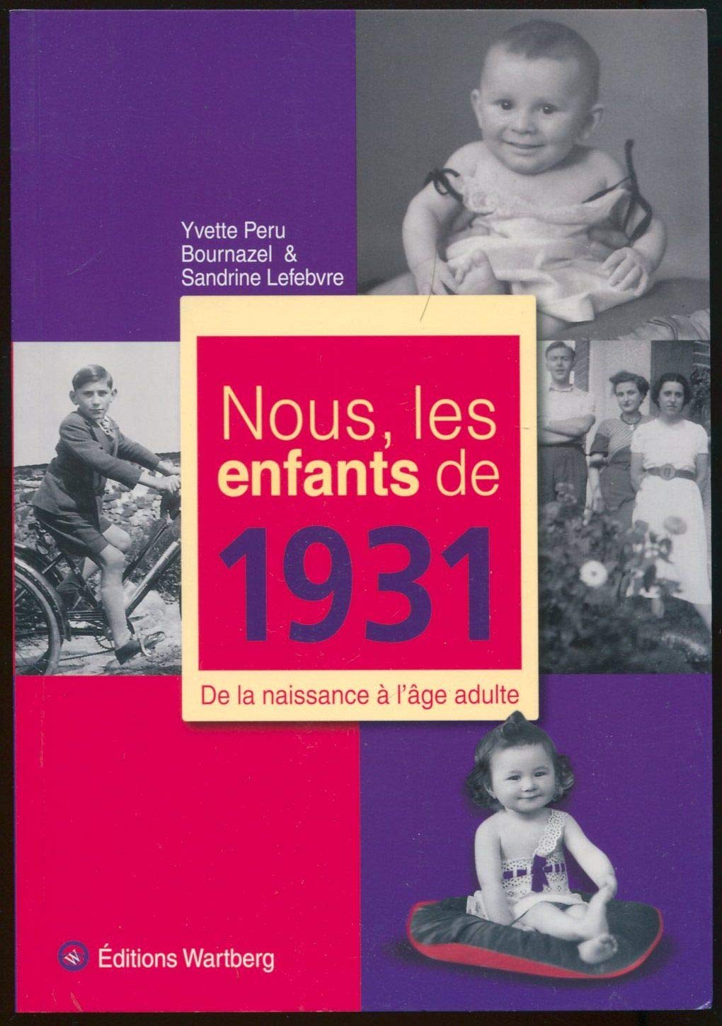 NOUS, LES ENFANTS DE 1931 9783831325313