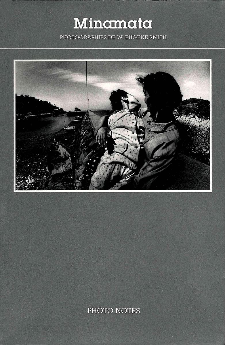 Minamata : Photographies de W. Eugene Smith 9782867540707